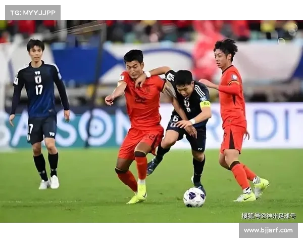 中国国足对阵日本比赛时间详解与赛程安排全方位深度解析